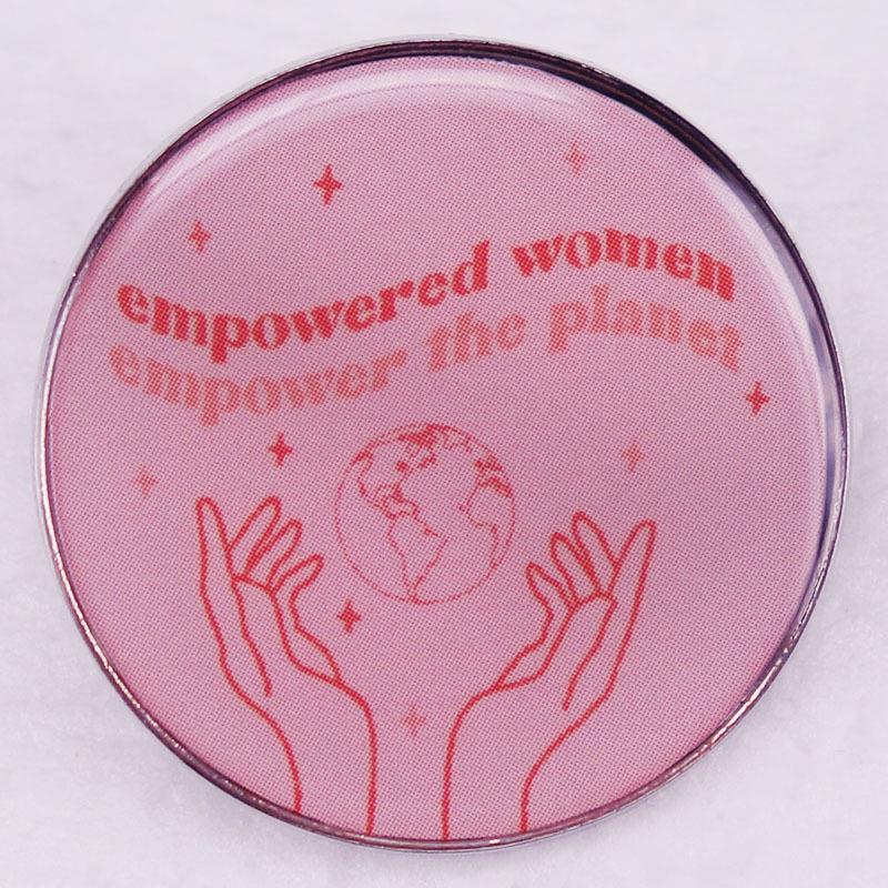Empower Women, Empower Earth: Pink Brooch Badge