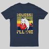 Guess Ill Die Cat Meowster Online Gaming Funny Unisex T-Shirt