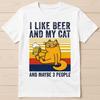 I Like Beer & My Cat & Maybe 3 People Funny Gift Tee T Shirt 8031