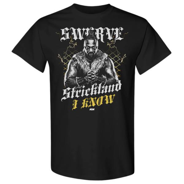 Swerve Strickland  I Know AEW Official TShirt Unisex T-Shirt XXL
