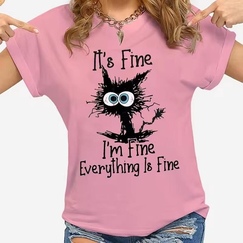 Summer Casual Loose and Personalized T-shirts 3D Cat Is Fine Everything Is Fine Printed Women's T-shirts