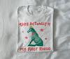 This Actually Is My First Rodeo - Horse T Shirt, Unisex T Shirt, Relatable Tee, Exchange Tee, Weird T Shirt, Unhinged T Shirt