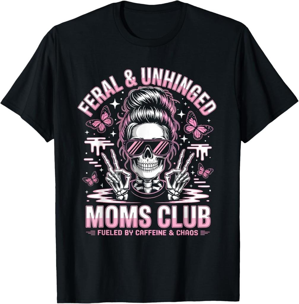 Funny Feral and Unhinged Moms Club Skeleton Coffee Mom Girls T-Shirt