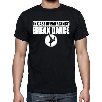 Im Notfall Breakdance T-Shirt