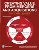 Creating Value from Mergers and Acquisitions : The Challenges Kitabı