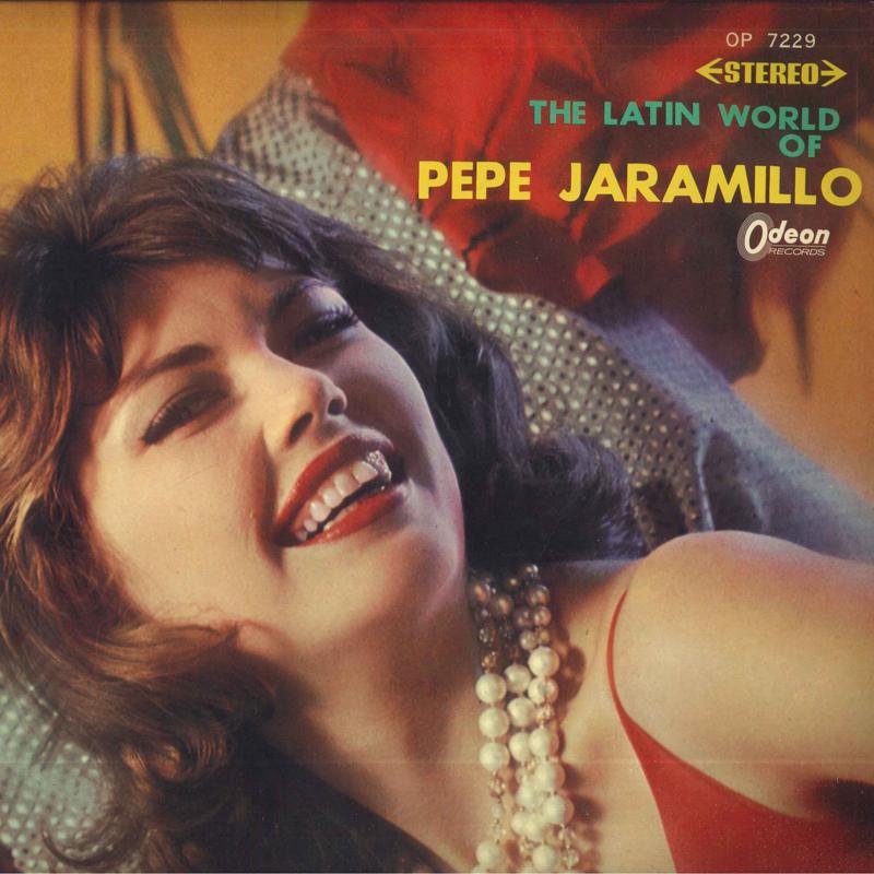 Виниловая пластинка PEPE JARAMILLO Latin World Of Pepe Jaramillo OP7229 ODEON 1965 Япония Латинская б/у