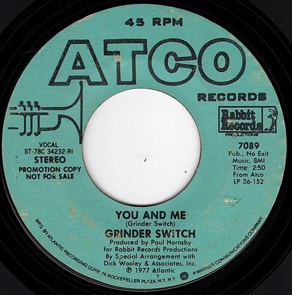 

7inch Record GRINDER SWITCH - You And Me 7089PROMO ATCO 1977 US Rock Used