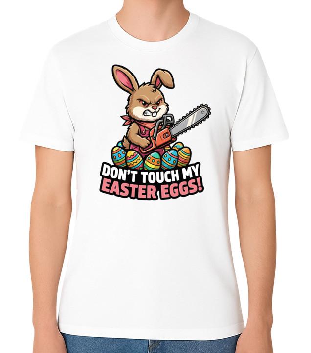 Don’t Touch My Easter Eggs Funny Bunny Unisex T-Shirt Cute Holiday Tee 2XL