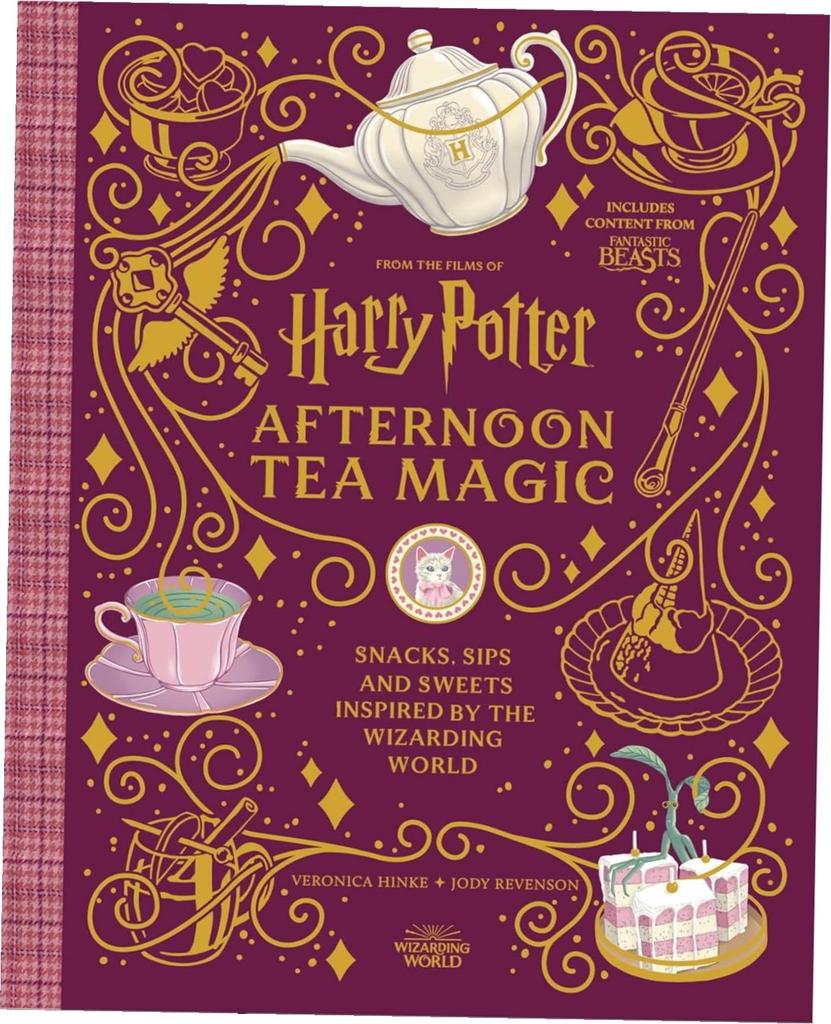 Harry Potter Afternoon Tea Magic. Official Snacks, Sips and Sweets Inspired by the Wizarding World