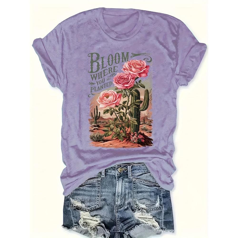 

Women s Tee - Bloom Where You Are Planted Rose & Cactus Graphic, Western-Inspired Casual Design for Daily Outings S