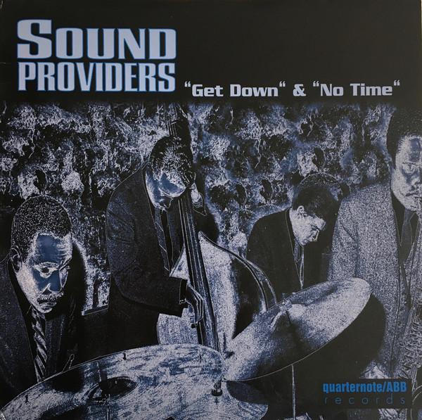 

12inch Record SOUND PROVIDERS Get Down No Time QTR002 Quarternote Rec 1999 US Rap HipHopRB Used