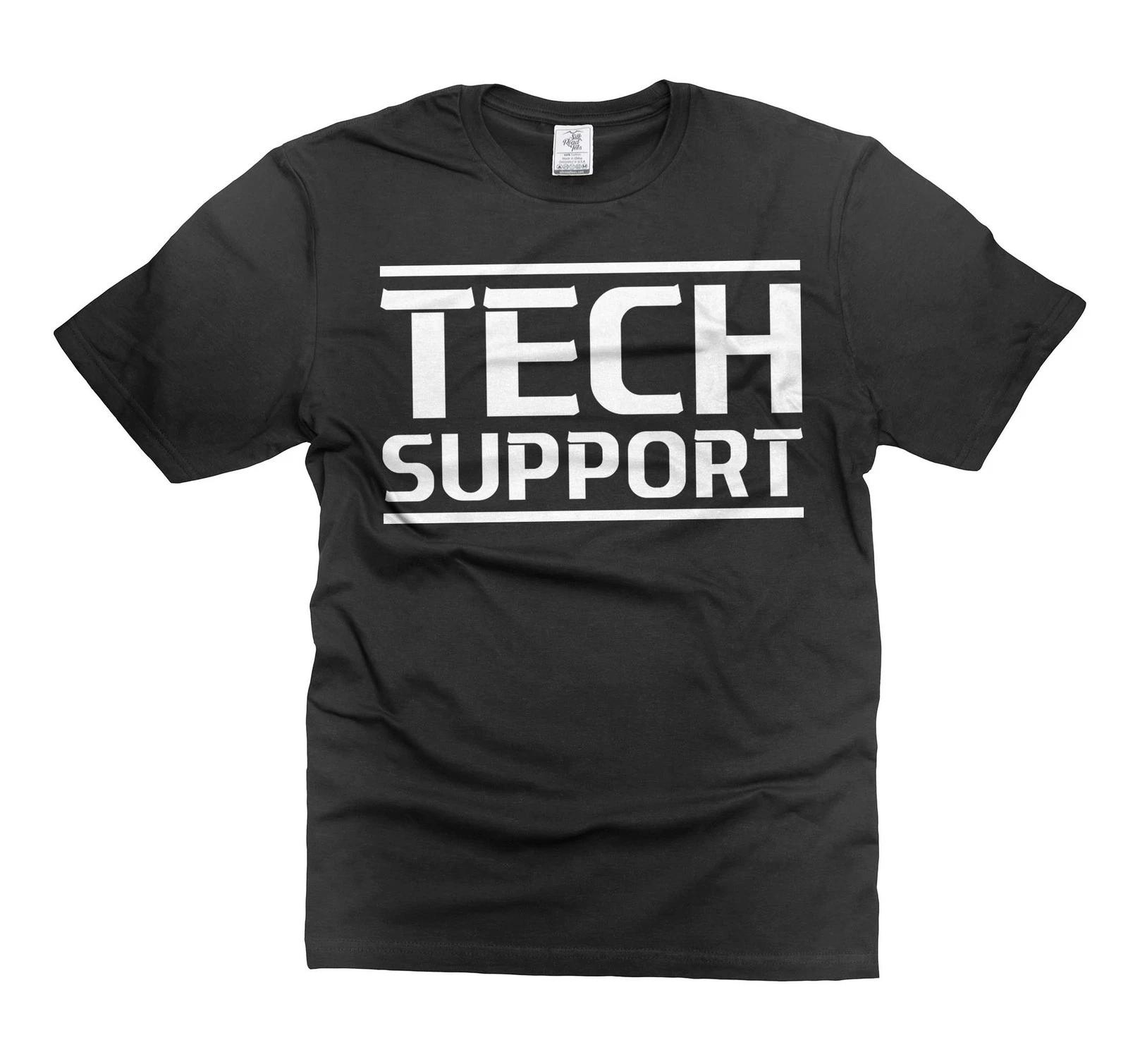 Tech Support Shirt IT Support T-Shirt Computer Nerd Tee Geek IT Help Desk Shirt L