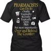 Pharmacist Do T Shirt Good Quality Size S To 5XL Fast Shipping