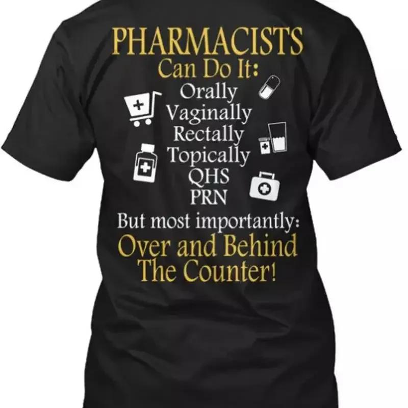 Pharmacist Do T Shirt Good Quality Size S To 5XL Fast Shipping