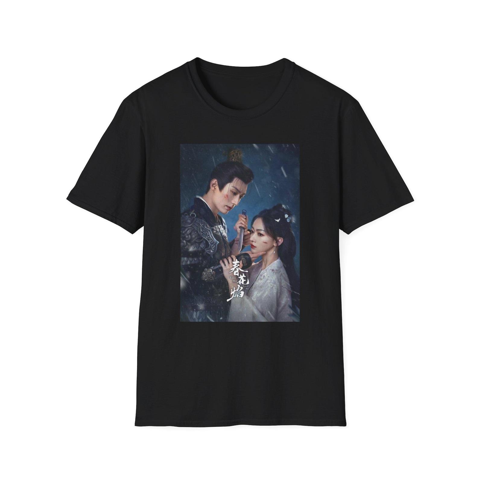 Kill Me Love Me Cdrama T-Shirt, Cozy Couple Tee, Chinese Artwork Shirt, Romantic Gift for Historical Cdrama Fan, Ideal for Date Nights M