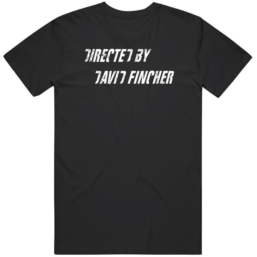 

Directed By David Fincher Movie Fan Distressed T Shirt Unisex T-Shirt XXXXL