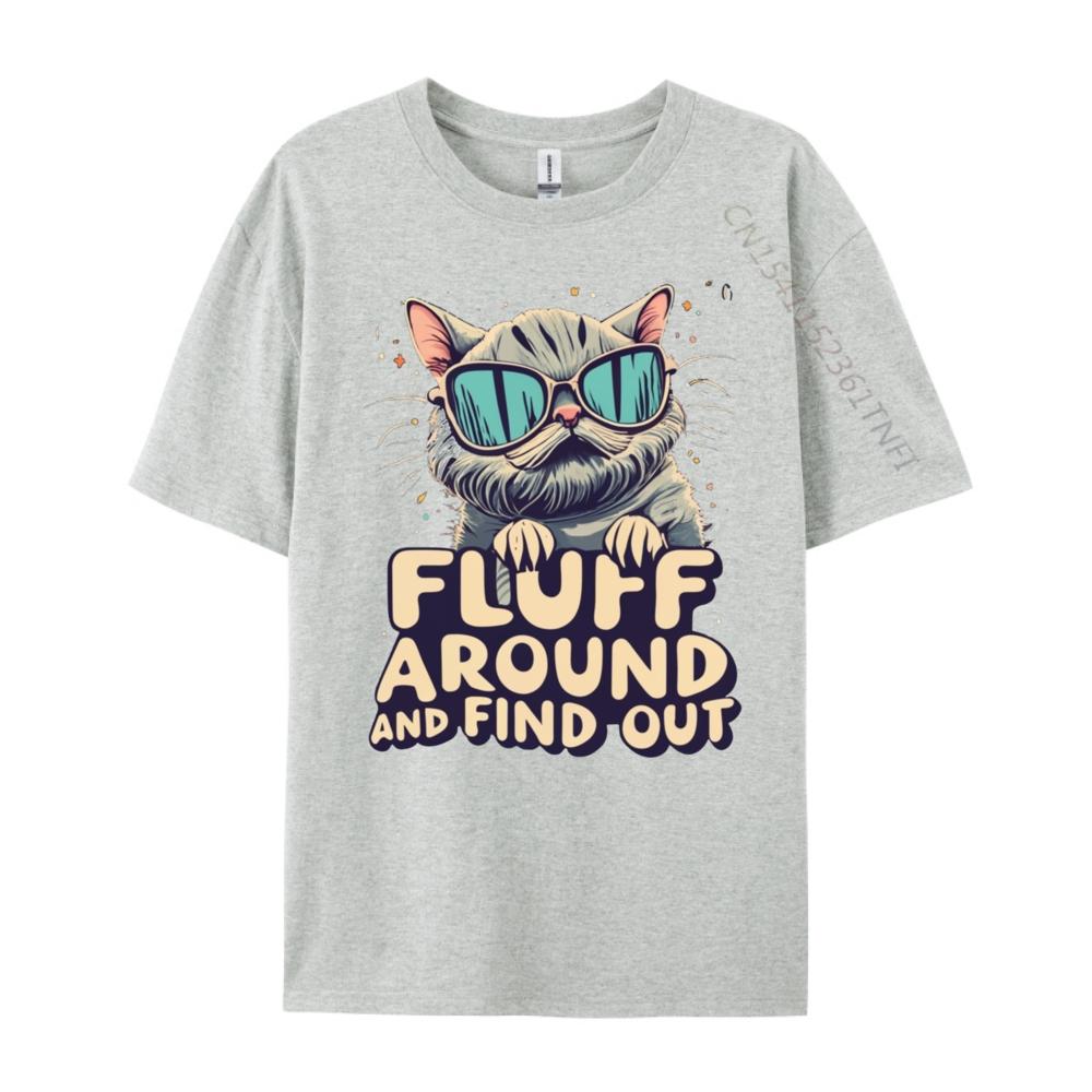 Fluff Around Find Out Sarcastic Cat Lady Plain Shirt Brand Clothing Slogan