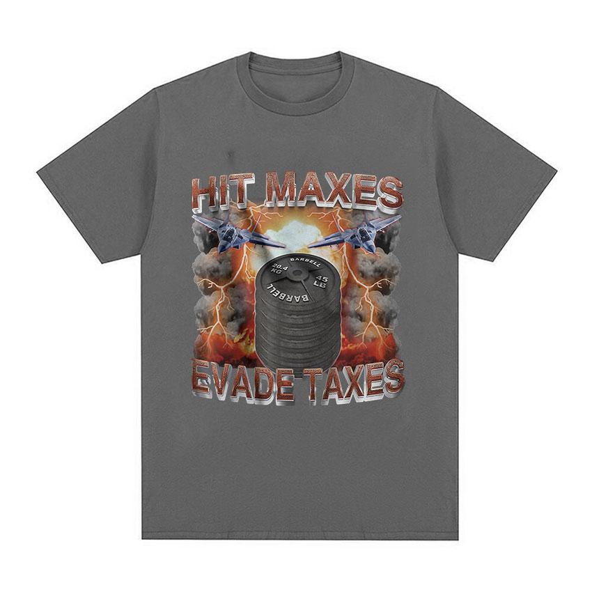 Summer Hit Maxes Evade Taxes Graphic T Shirts Fitness Funny Retro Short Sleeve T-shirt Men s 100% Pure Cotton T-shirt XL
