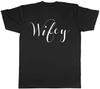 Wifey Wife Womens Ladies T-Shirt Tee