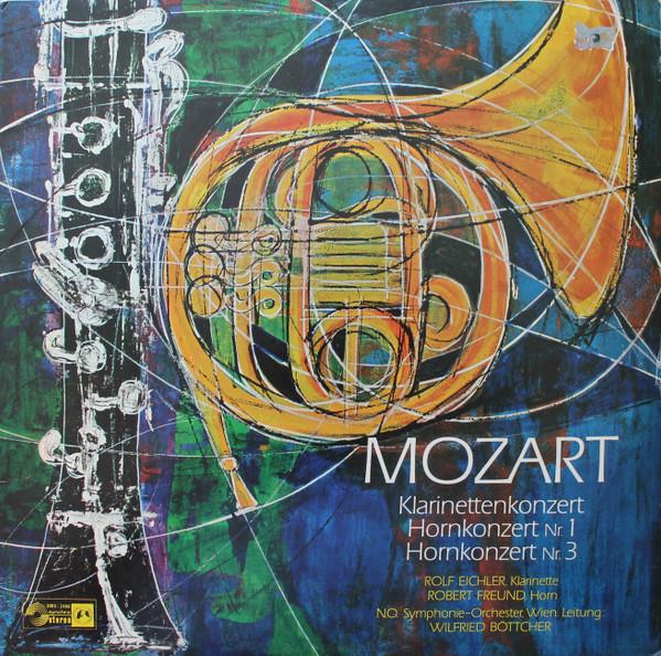 

LP Record WOLFGANG AMADEUS MOZART ROLF EICHL Klarinettenkonzert In ADur Hornk SMS2484 Concert Hall Germany Classical Used