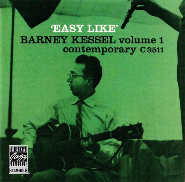 CD BARNEY KESSEL - Easy Like  OJCCD1532 Original Jazz C 1988 US Jazz Used