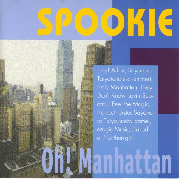 

CD SPOOKIE - Oh!Manhattan GMR2 Good Music Reco 1998 Japan ObiPop Used