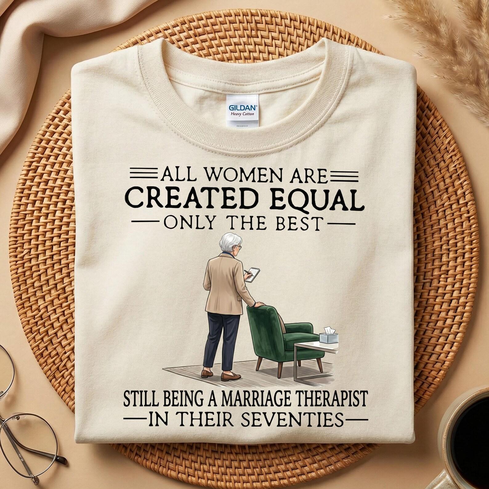 Still Being A Marriage Therapist In Their Seventies T-Shirt, Therapist 70th Birthday Tee, Marriage Counselor Shirt, Psychology Shirt S