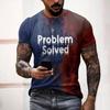 Men's T-Shirts Problem Solved Bloody 3D Print Halloween Short Sleeve T Shirt O-Neck Oversized Tees Harajuku Tops Unisex Clothing