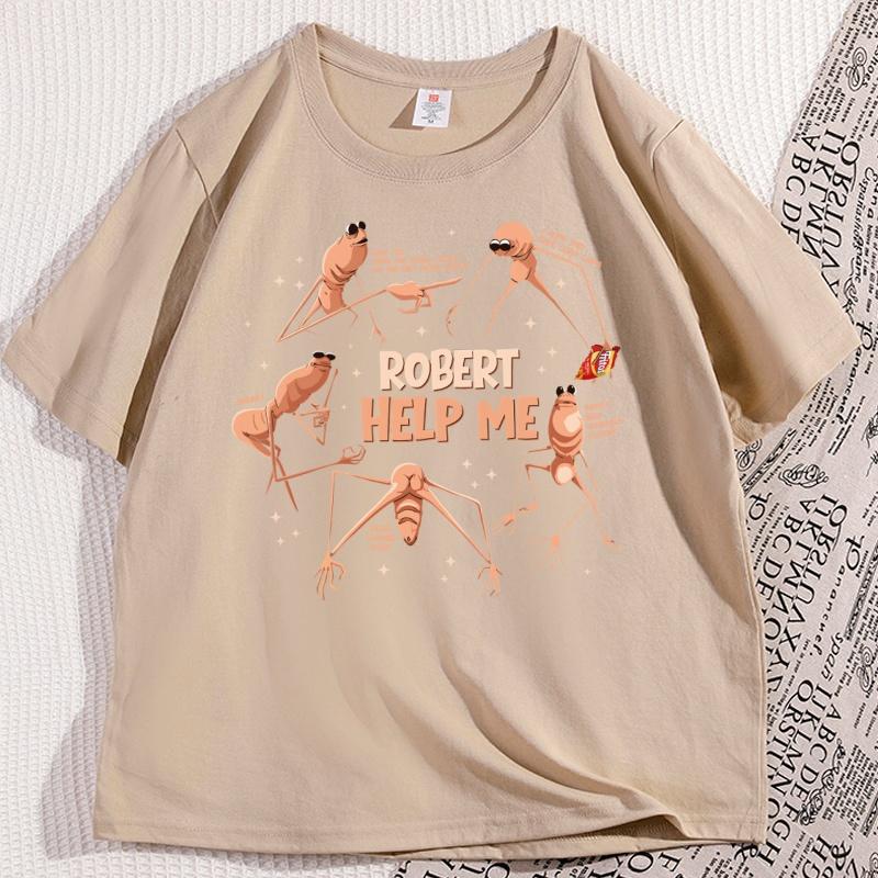 Marcus The Worm Funny Meme Robert Help Me T Shirt Funny Man Woman Cootton Graphic Tees High Quality Short Sleeve Round Neck Tee