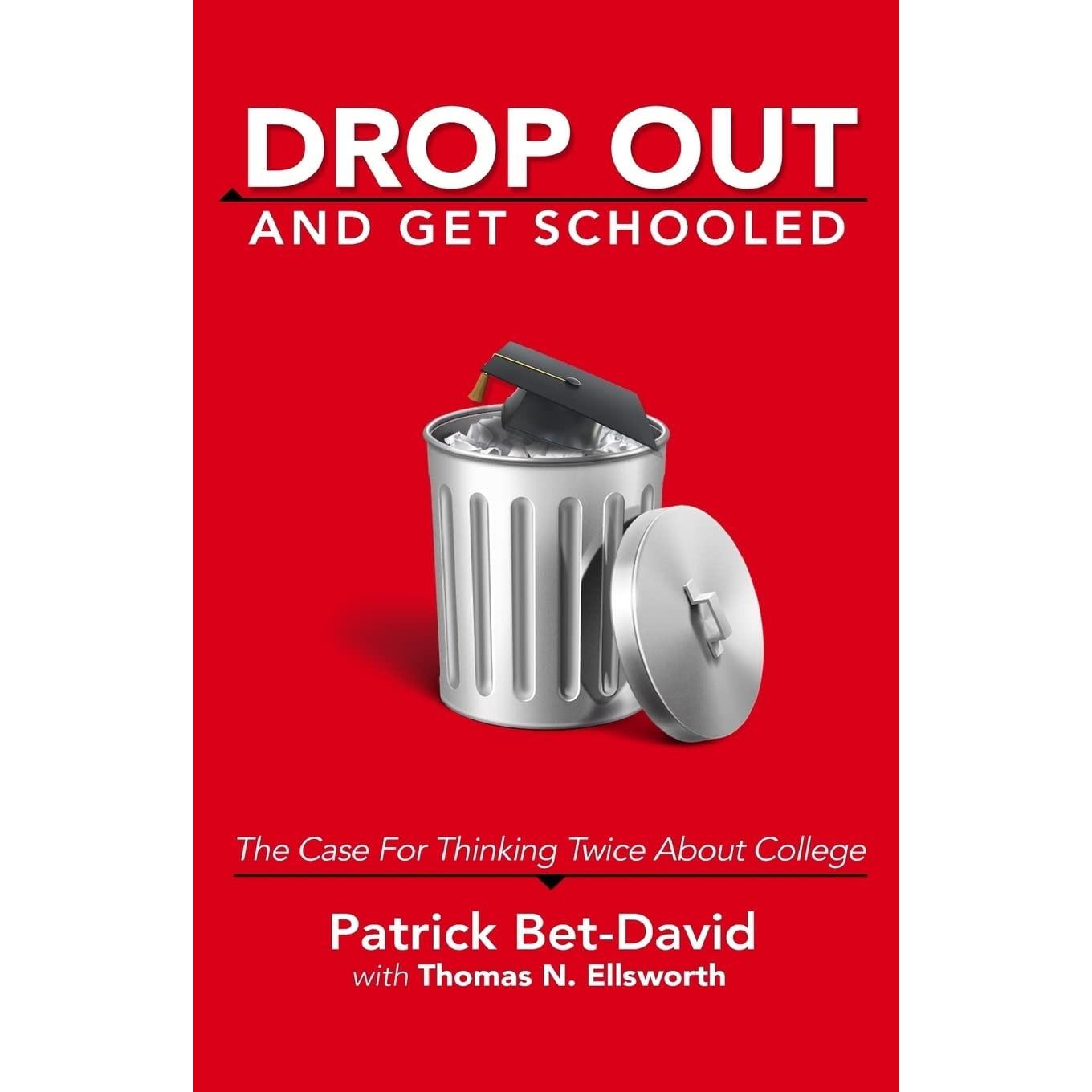 Drop Out And Get Schooled Paperback UKN2204