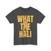 Basketball Player What the Hali T-Shirt, Basketball Sports Lovers T-Shirt