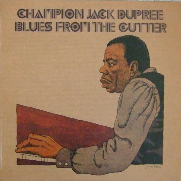 

LP Пластинка CHAMPION JACK DUPREE - Blues From The Gutter K40526 Atlantic 1974 UK Блюз Б/У