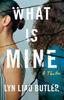 Libro What Is Mine : A Thriller