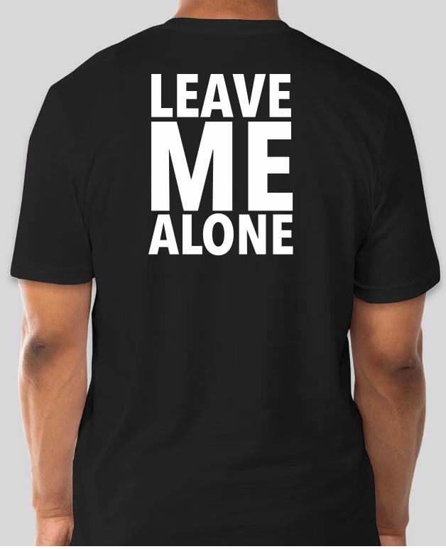 

REAR PRINT LEAVE ME ALONE WORKOUT GIFT T Shirt Size Tshirt T-Shirt 5XL різнокольоровий