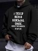 American And European Style Unisex Fall Winter Print Hoodie Long Sleeve Sweatshirt, Rejection of Ordinary Motivational English Print Hoodie, Easy Tren