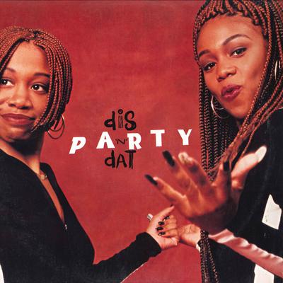 12inch Record DIS N DAT  Party 4977400 EPIC STREET 1994 US Rap  HipHopRB Used