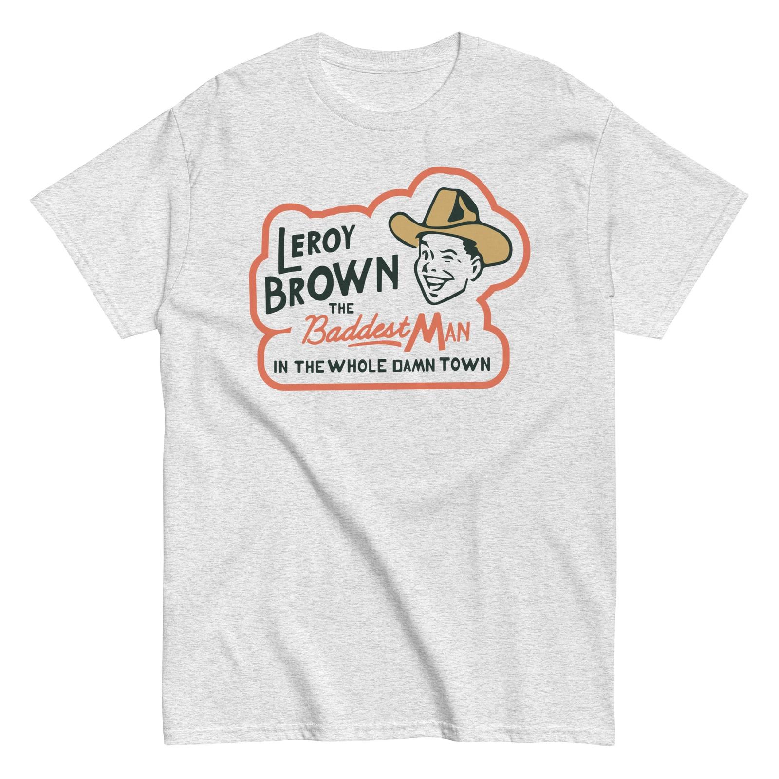 

Bad Leroy Brown Jim Croce Graphic Tee Shirt T Unisex classic tee 4XL
