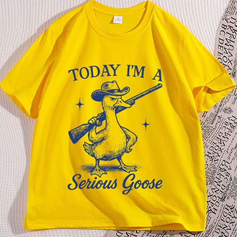 Funny Goose Today Im A Serious Goose T Shirt Casual Vintage Short Sleeve Round Neck Tshirt Male Clothing Streetwear Tees