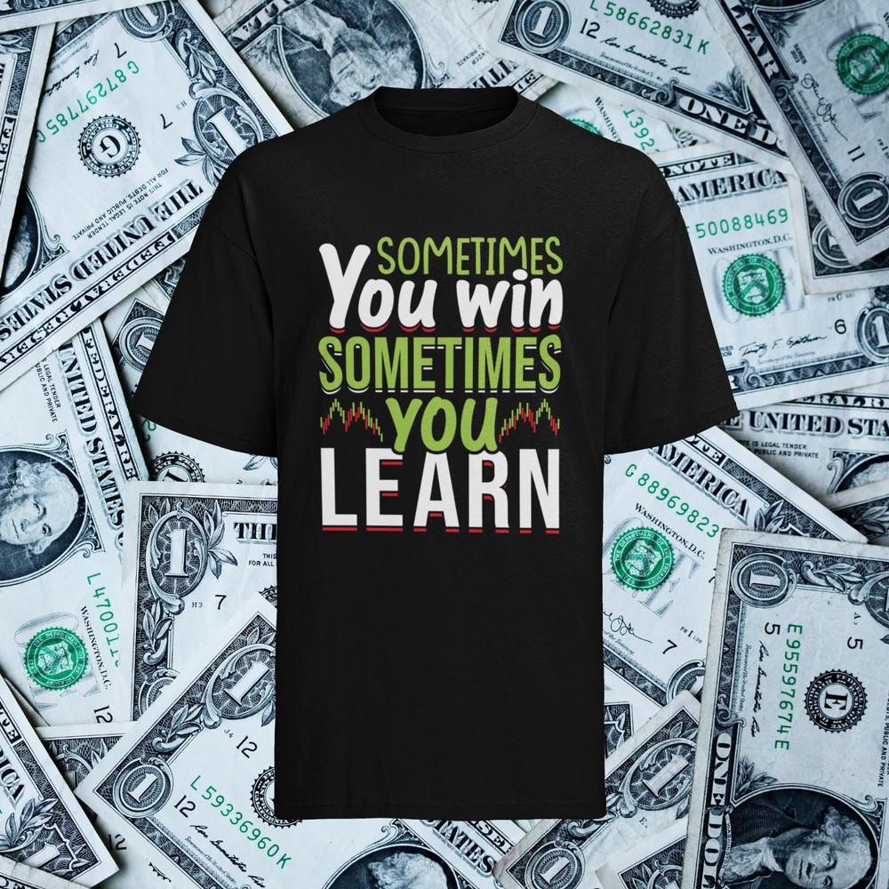 

Day trading Shirt Herren Aktien Investment Sometimes You Win Sometimes You Learn 4XL