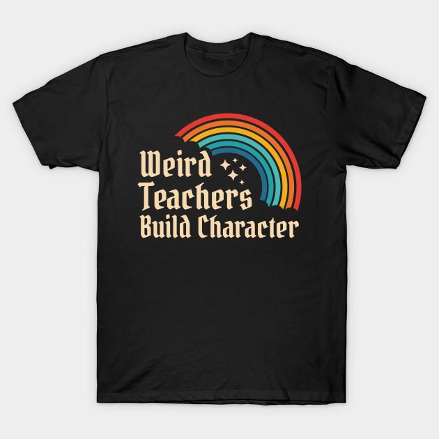 

Men Black Print T-shirt Weird Teachers Build Character - Retro Rainbow No-Cut Transfer Paper Print Cotton Tshirt XL чёрный