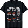 Dinge, die ich in meiner Freizeit mache Lustiger Autoenthusiast Auto-Liebhaber T-Shirt