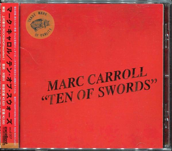 

CD MARC CARROLL - Ten Of Swords EXCD007 Excellent. Reco 2002 Japan Rock Used