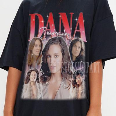 DANA FAIRBANKS Vintage Shirt, Dana Fairbanks Homage Tshirt, Dana Fairbanks Fan Tees, Dana Fairbanks 90s Sweater, Fairbanks Throwback