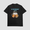 RETIREMENT PLAN Funny Retiree Worker Tshirt Beers Drinker Shirt Pub Pension