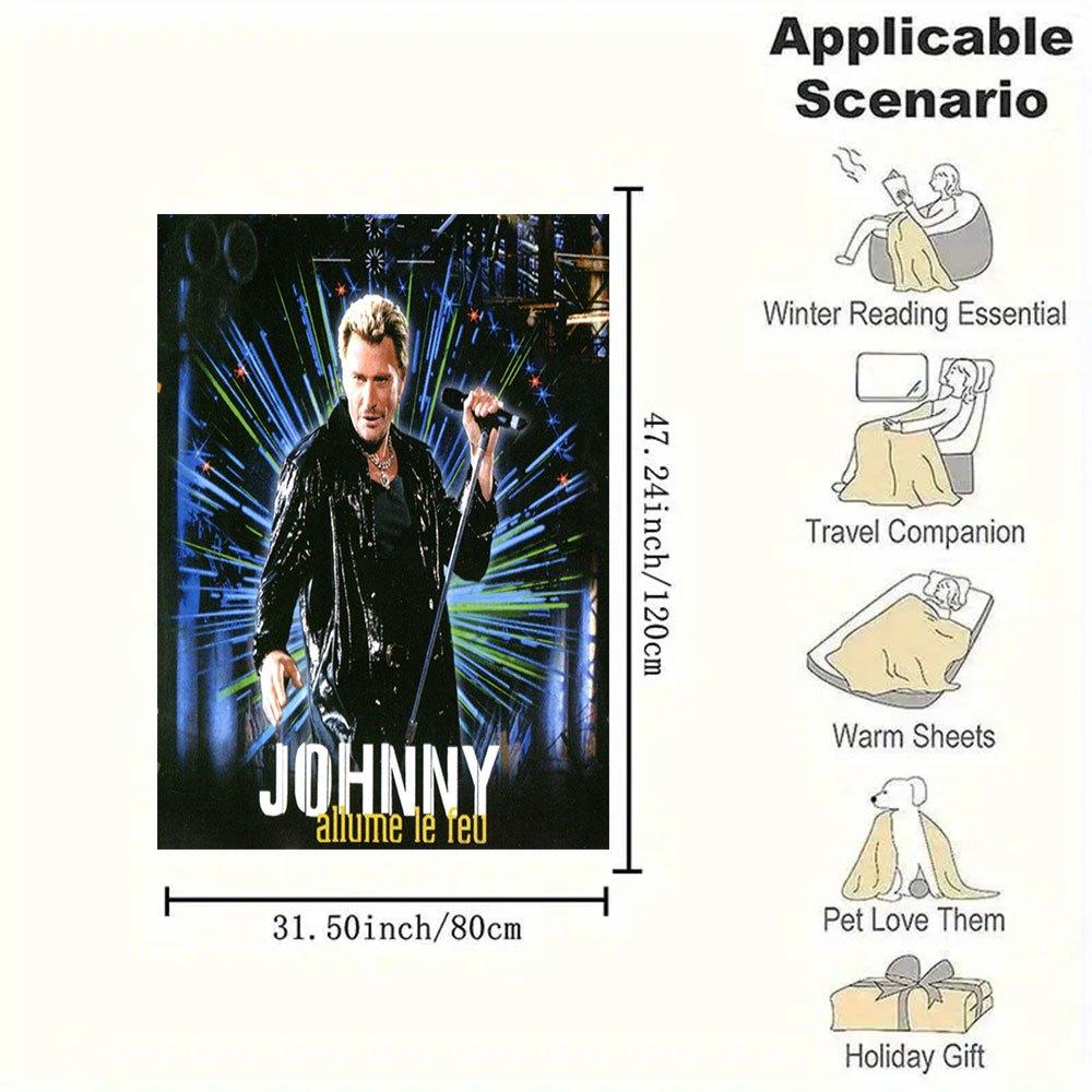 Johnny Hallyday - Allume Le Feu PosterBlanket Flannel Throw Blanket for Sofa, Bed, Travel, Camping, Office, Couch, Chair, And Bed Gift for C