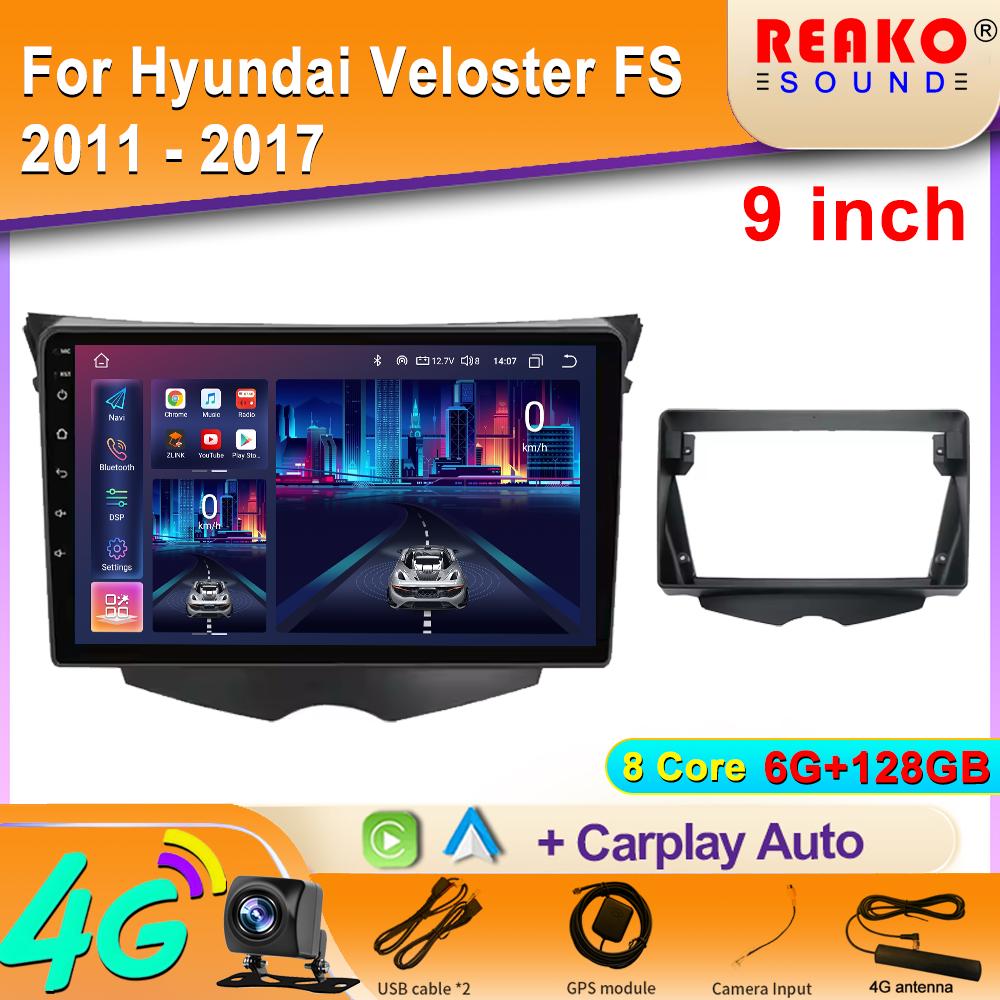 Car Radio Carplay For Hyundai Veloster FS 2011 - 2017 Navigation GPS Android Auto Bluetooth Stereo Multimedia Player 2din 4G