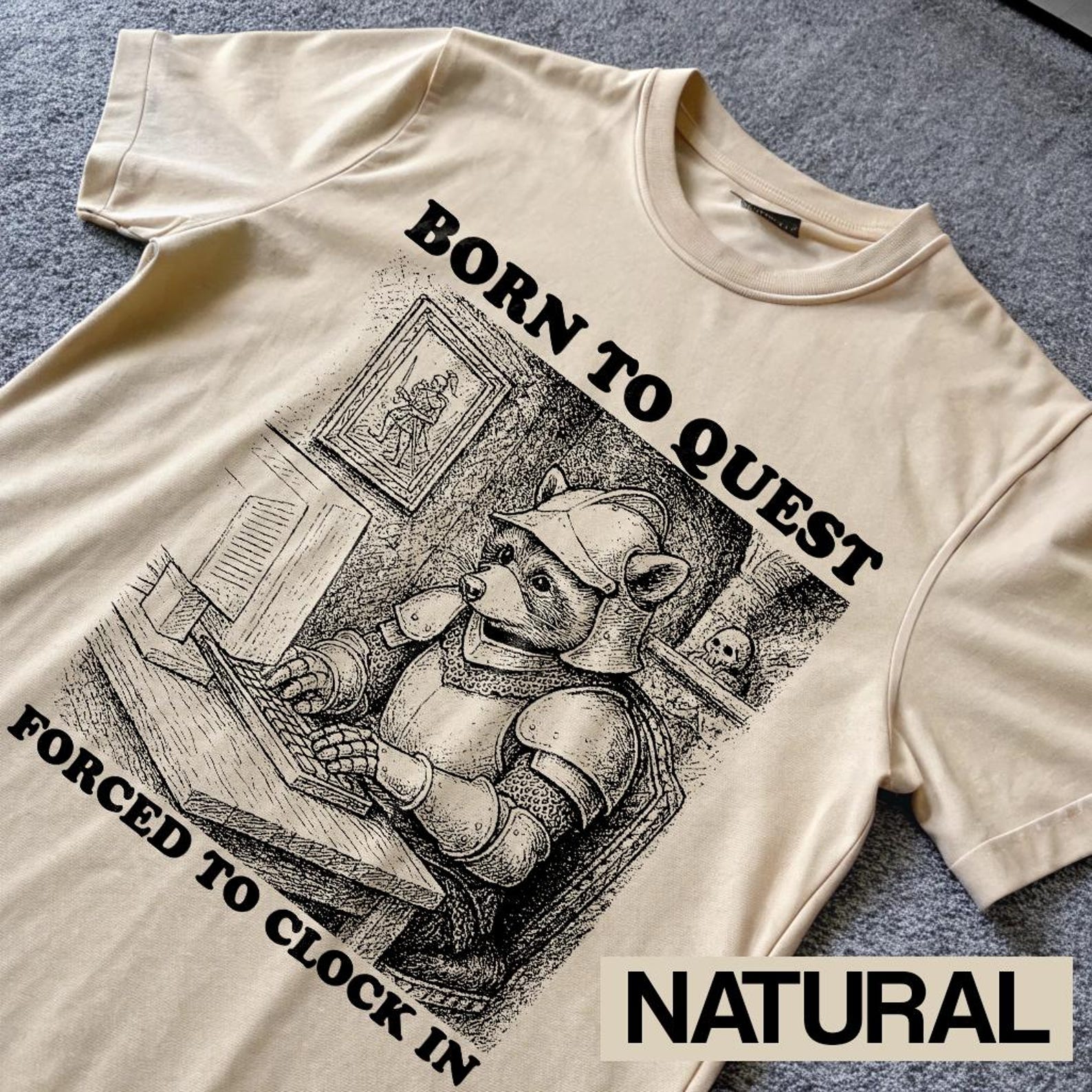 Born to Quest Forced to Clock In | Vintage Medieval Knight Raccoon Meme T-Shirt S