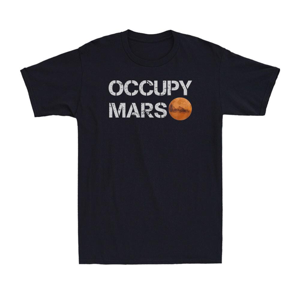Occupy Mars Space Funny Explorer Astronaut Universe Space Vintage Men s T-Shirt M
