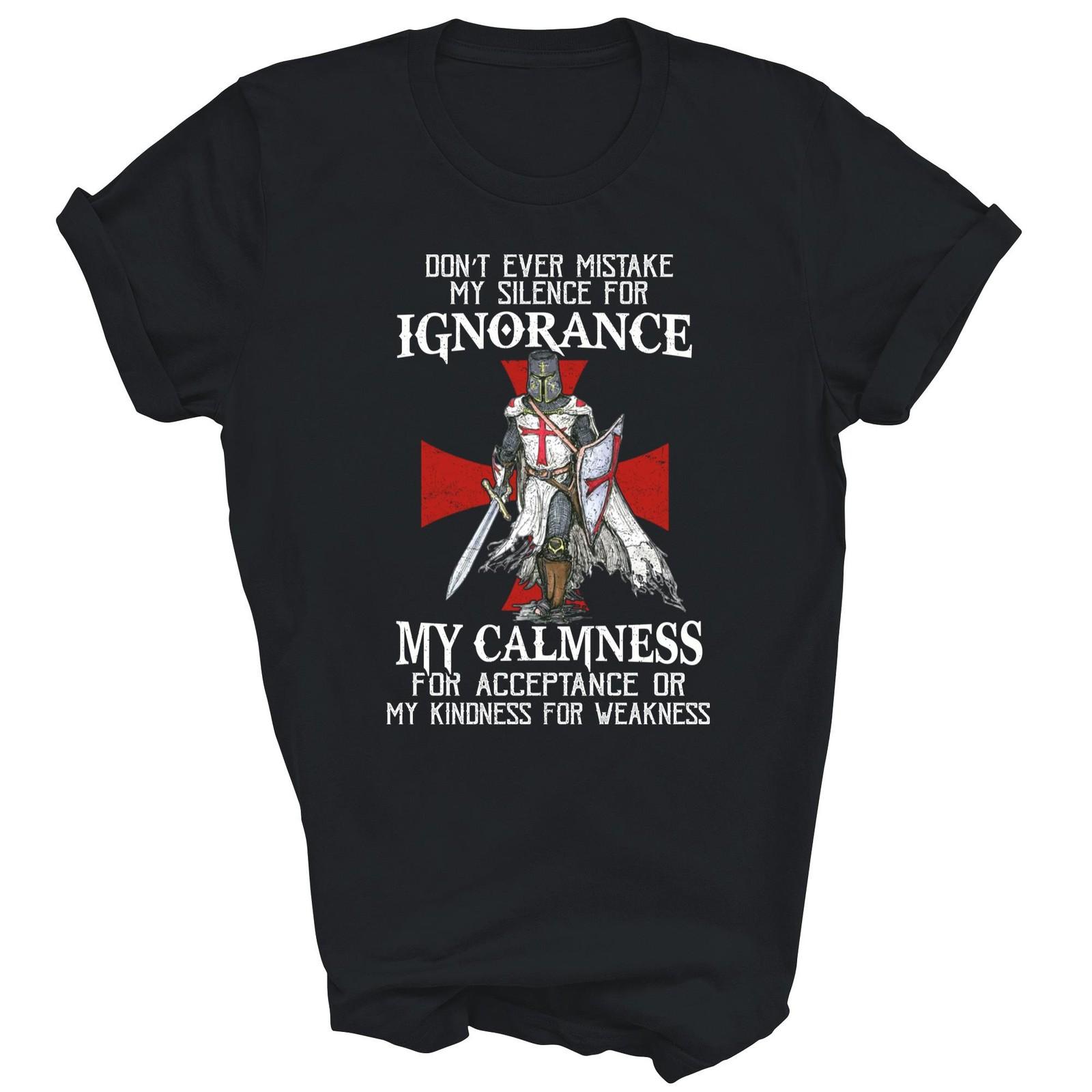 Dont Ever Mistake My Silence For Ignorance Unisex Shirt Gift XXXL