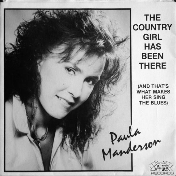

7inch Record PAULA MANDERSON - Country Girl Has Been There (And Th SPR323 SPIDER 1987 Canada Country/Folk Used